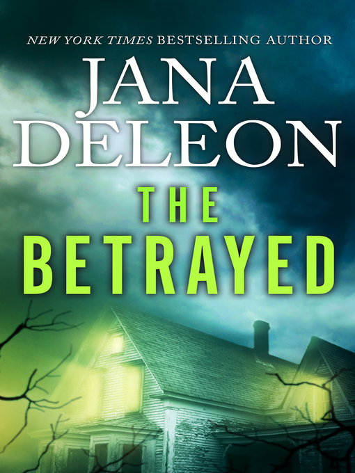 Title details for The Betrayed by Jana Deleon - Available